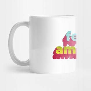 Feeling Amazing Word Art Mug